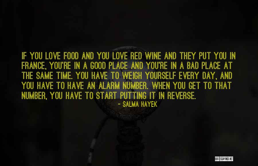 Wine Day Quotes By Salma Hayek Wine Day Quotes By Salma Hayek
