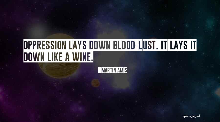 Wine Down Quotes By Martin Amis Wine Down Quotes By Martin Amis