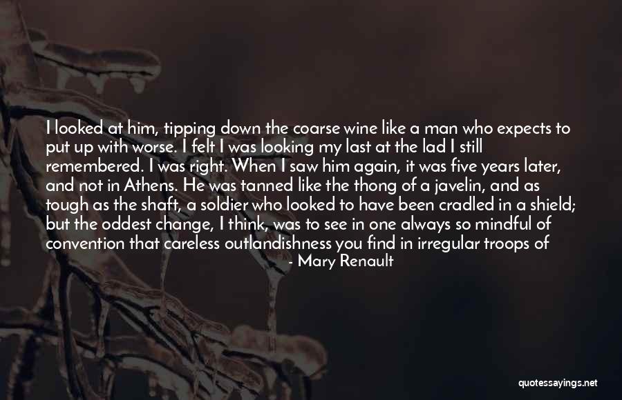 Wine Down Quotes By Mary Renault Wine Down Quotes By Mary Renault