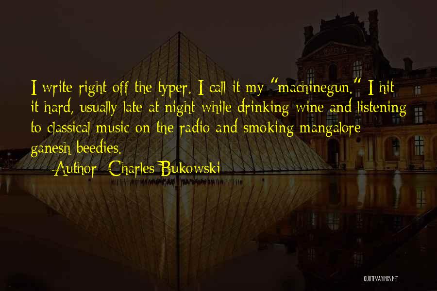 Wine Drinking Quotes By Charles Bukowski