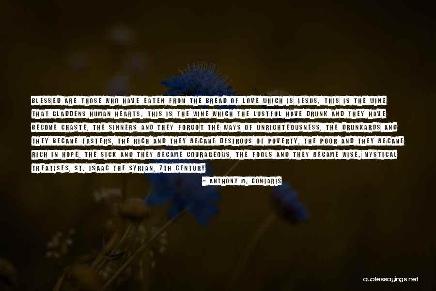 Wine Drunk Quotes By Anthony M. Coniaris Wine Drunk Quotes By Anthony M. Coniaris