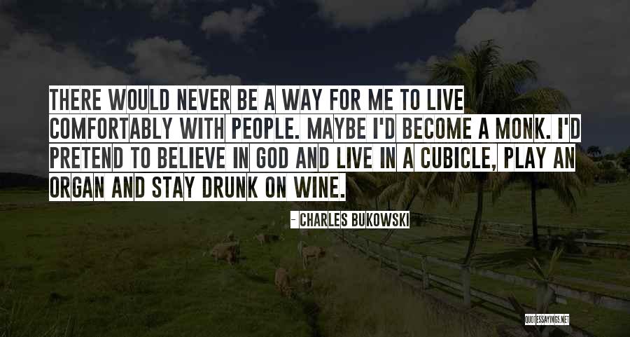Wine Drunk Quotes By Charles Bukowski Wine Drunk Quotes By Charles Bukowski