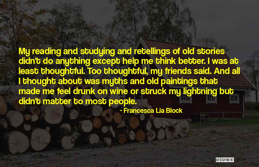 Wine Drunk Quotes By Francesca Lia Block Wine Drunk Quotes By Francesca Lia Block