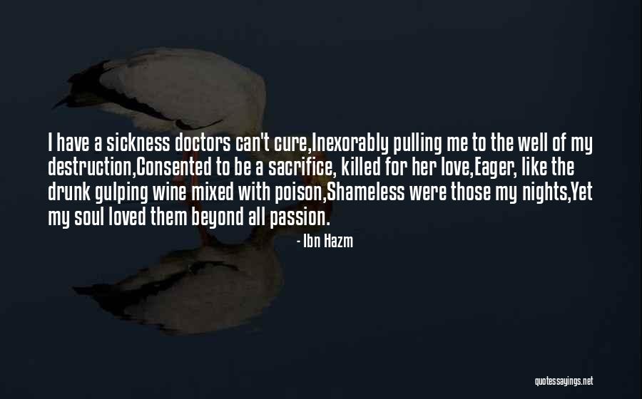 Wine Drunk Quotes By Ibn Hazm Wine Drunk Quotes By Ibn Hazm