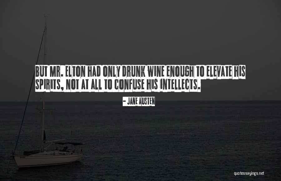 Wine Drunk Quotes By Jane Austen Wine Drunk Quotes By Jane Austen