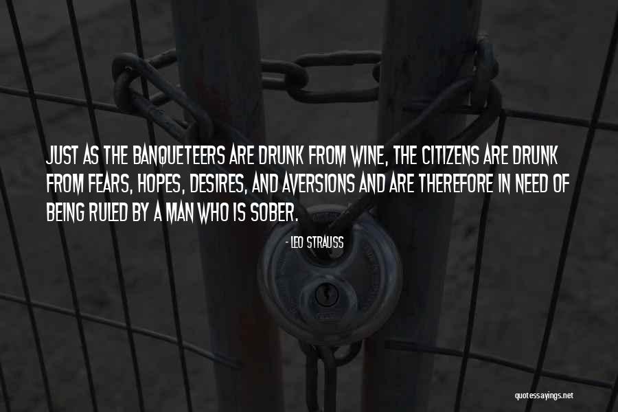 Wine Drunk Quotes By Leo Strauss Wine Drunk Quotes By Leo Strauss