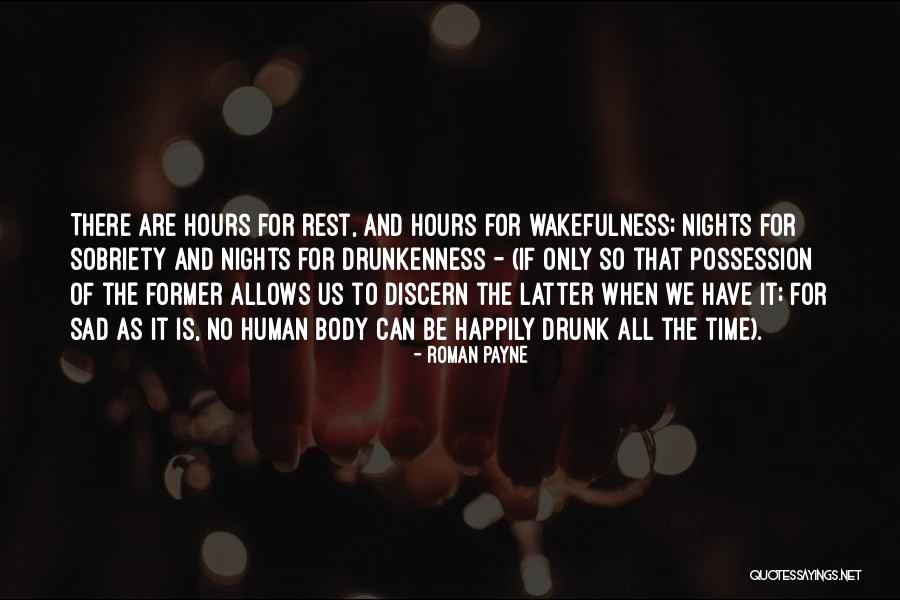 Wine Drunk Quotes By Roman Payne Wine Drunk Quotes By Roman Payne