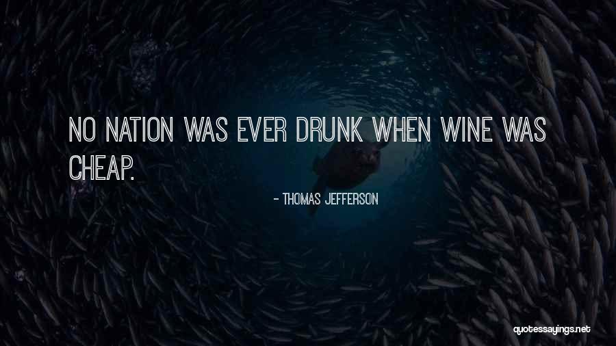 Wine Drunk Quotes By Thomas Jefferson Wine Drunk Quotes By Thomas Jefferson