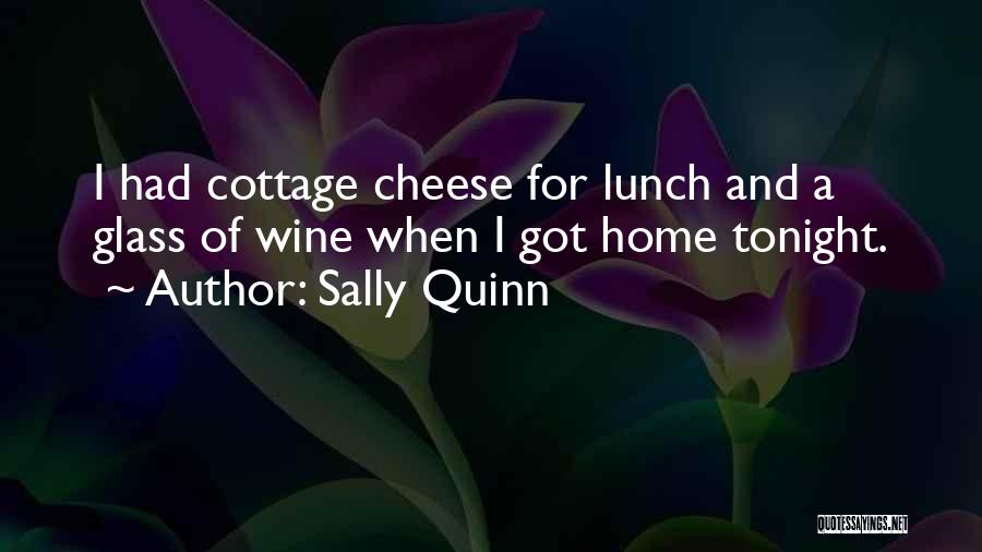 Wine Glass Quotes By Sally Quinn