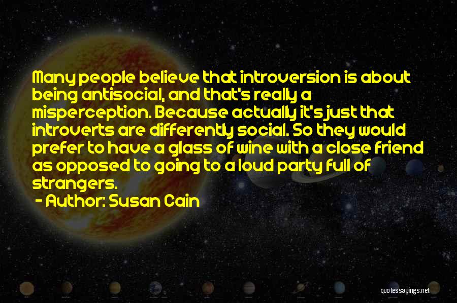 Wine Glass Quotes By Susan Cain