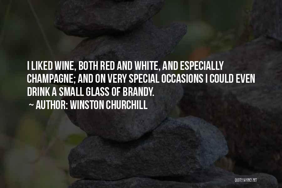 Wine Glass Quotes By Winston Churchill