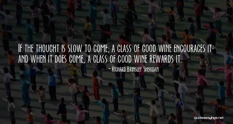Wine Glasses Quotes By Richard Brinsley Sheridan Wine Glasses Quotes By Richard Brinsley Sheridan