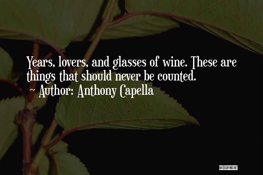 Wine Lovers Quotes By Anthony Capella