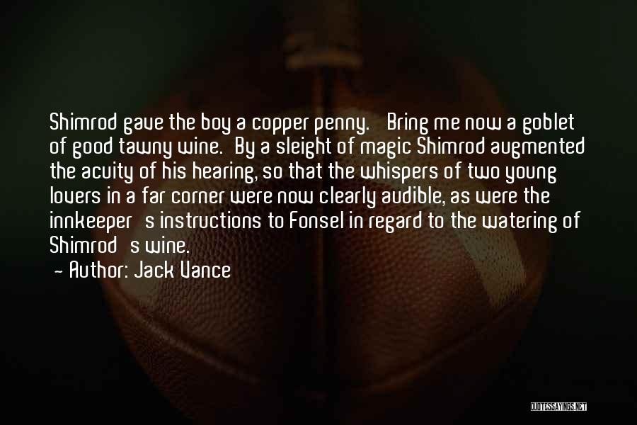 Wine Lovers Quotes By Jack Vance