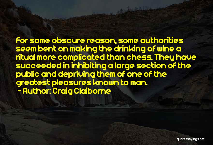 Wine Making Quotes By Craig Claiborne