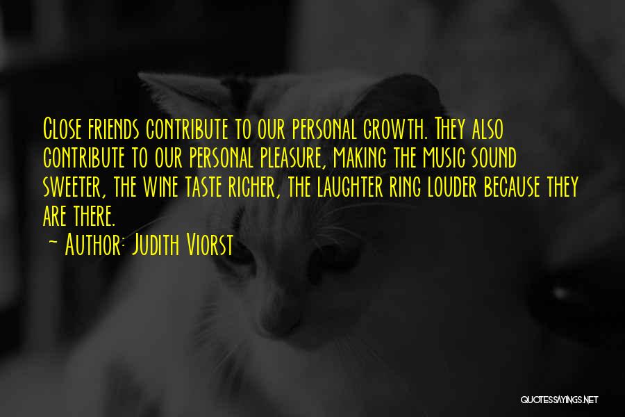 Wine Making Quotes By Judith Viorst