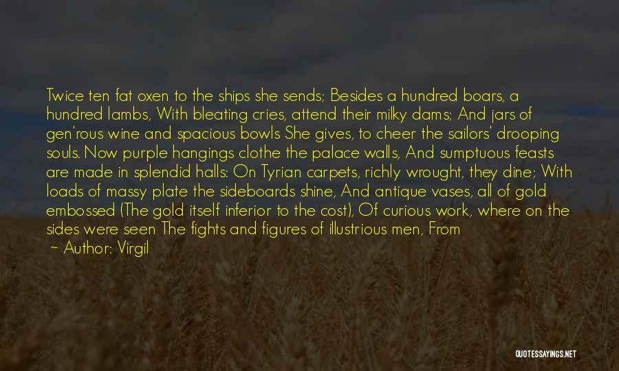 Wine N Dine Quotes By Virgil Wine N Dine Quotes By Virgil