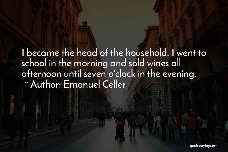 Wine O'clock Quotes By Emanuel Celler