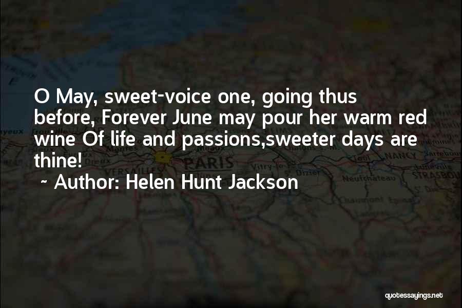 Wine O'clock Quotes By Helen Hunt Jackson