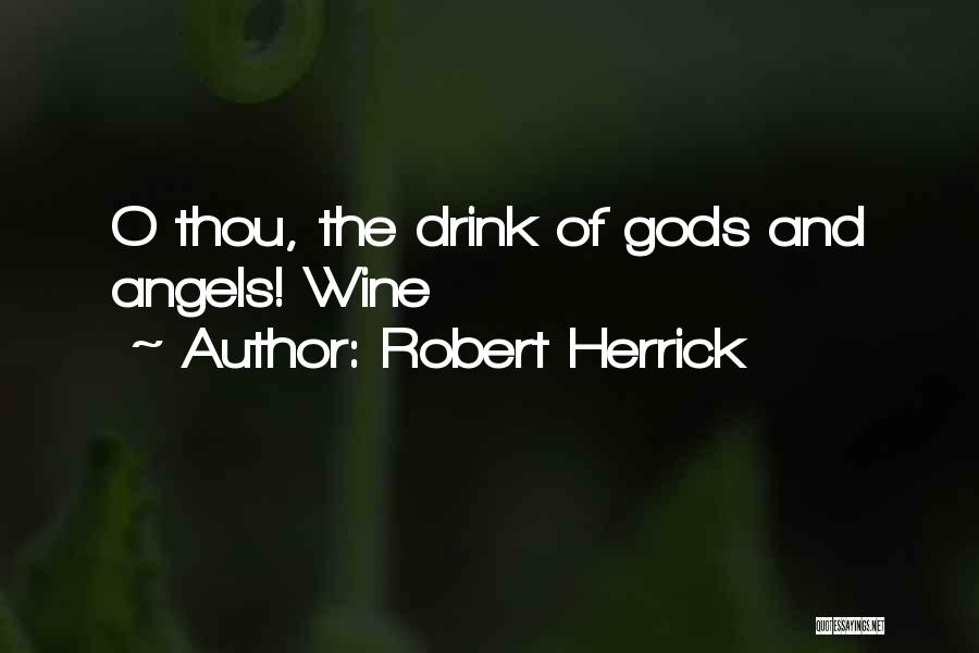 Wine O'clock Quotes By Robert Herrick