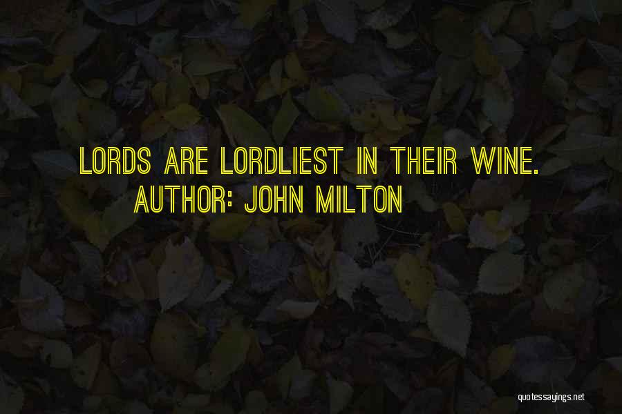 Wine Quotes By John Milton