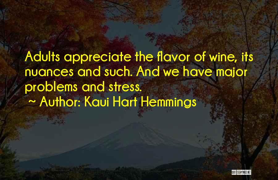 Wine Quotes By Kaui Hart Hemmings