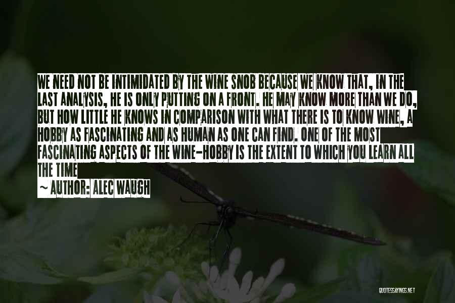 Wine Snob Quotes By Alec Waugh