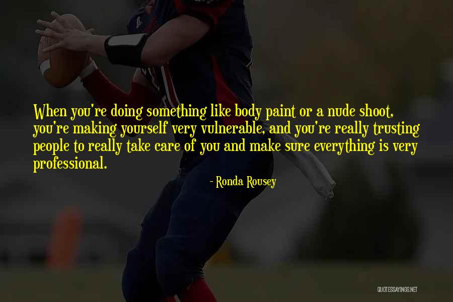Wine Spritzers Quotes By Ronda Rousey Wine Spritzers Quotes By Ronda Rousey