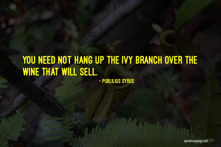 Wine Vineyards Quotes By Publilius Syrus Wine Vineyards Quotes By Publilius Syrus
