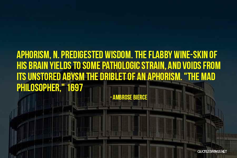 Wine Wisdom Quotes By Ambrose Bierce Wine Wisdom Quotes By Ambrose Bierce