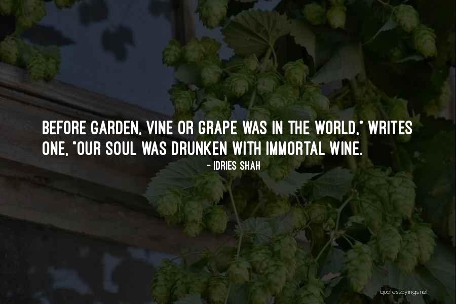 Wine Wisdom Quotes By Idries Shah Wine Wisdom Quotes By Idries Shah