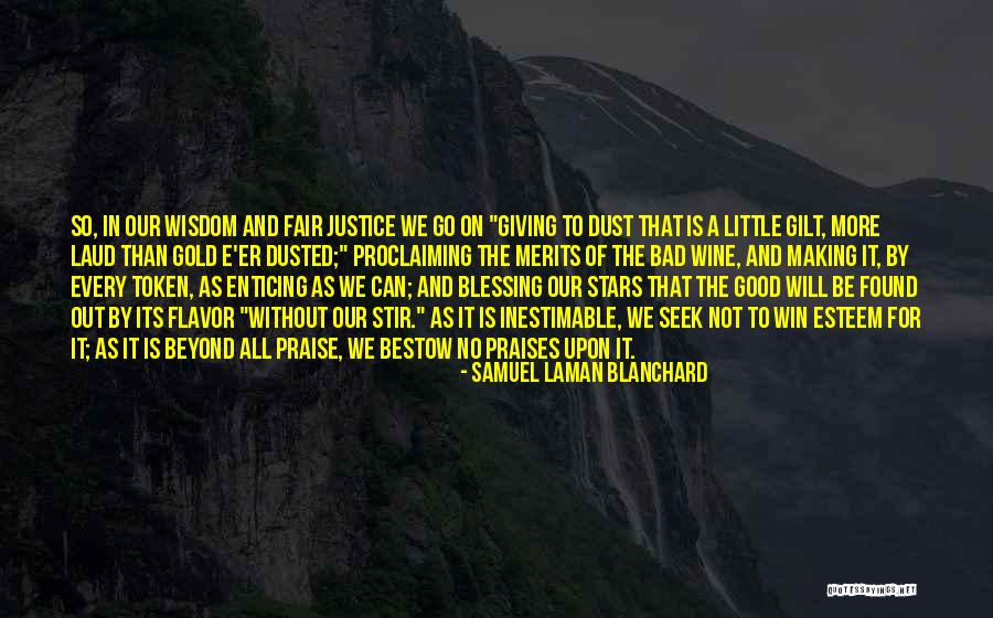 Wine Wisdom Quotes By Samuel Laman Blanchard Wine Wisdom Quotes By Samuel Laman Blanchard