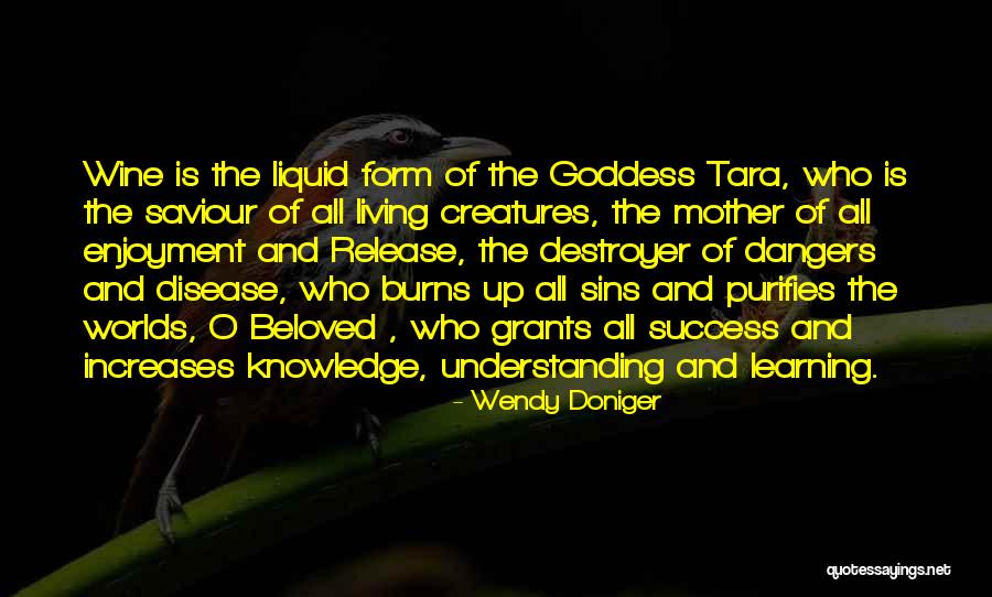 Wine You Wendy Quotes By Wendy Doniger Wine You Wendy Quotes By Wendy Doniger