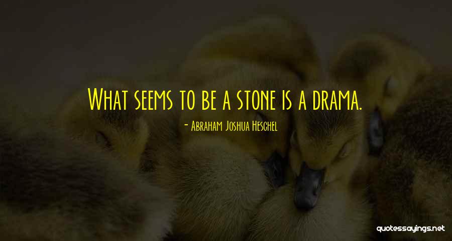 Winebibber Scripture Quotes By Abraham Joshua Heschel