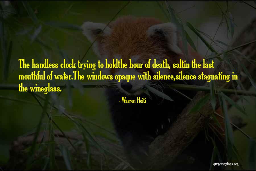 Wineglass Quotes By Warren Heiti Wineglass Quotes By Warren Heiti