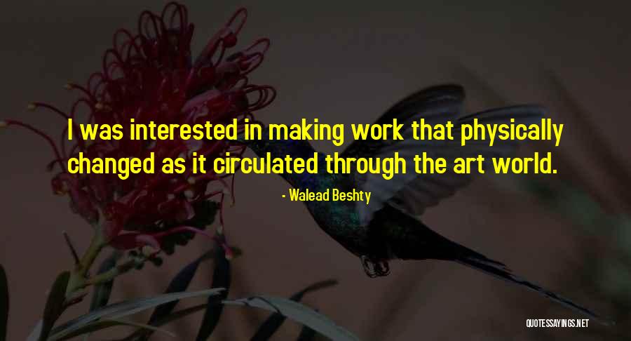 Winelands Quotes By Walead Beshty Winelands Quotes By Walead Beshty