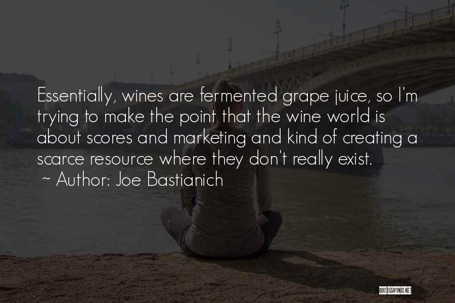 Wines Quotes By Joe Bastianich