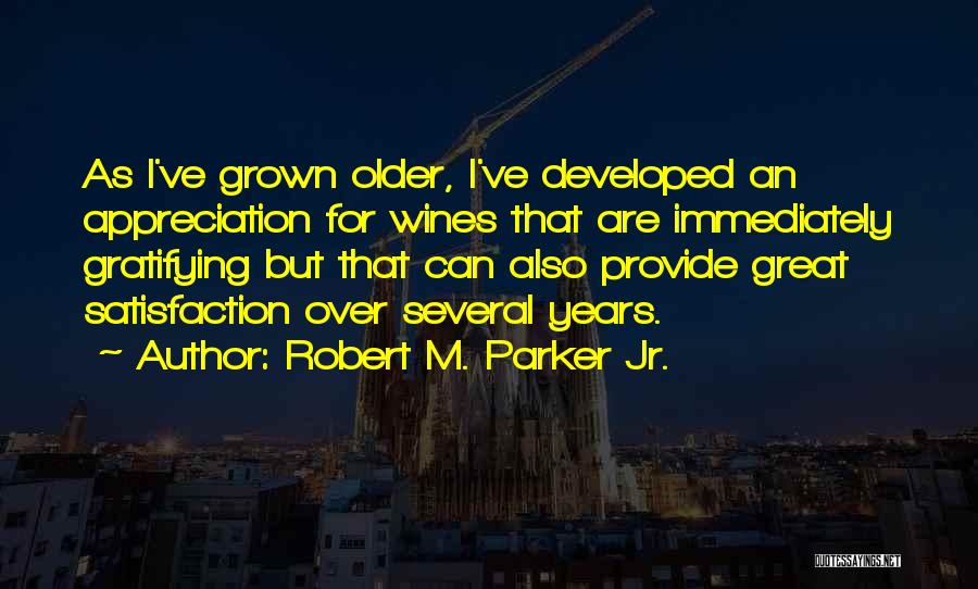 Wines Quotes By Robert M. Parker Jr.