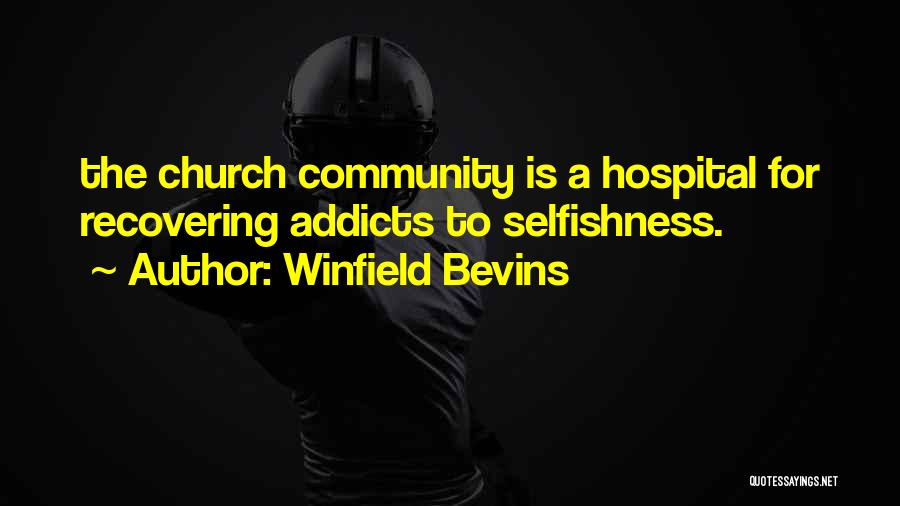 Winfield Bevins Quotes 508281