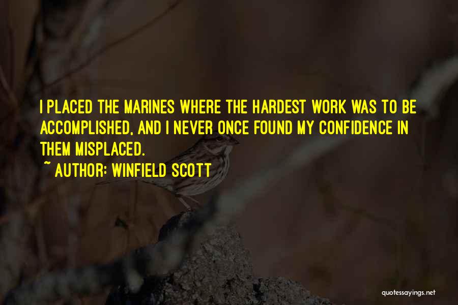 Winfield Scott Quotes 2134498