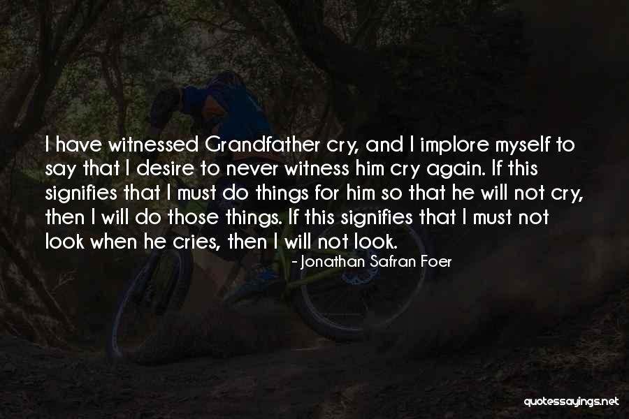 Winfried Baijens Quotes By Jonathan Safran Foer Winfried Baijens Quotes By Jonathan Safran Foer
