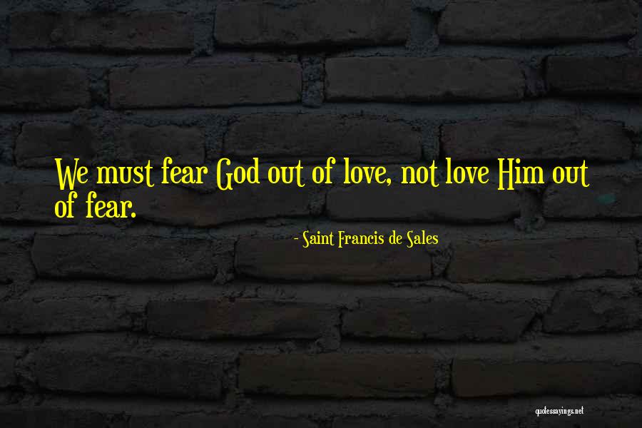 Winfrith Nuclear Quotes By Saint Francis De Sales Winfrith Nuclear Quotes By Saint Francis De Sales