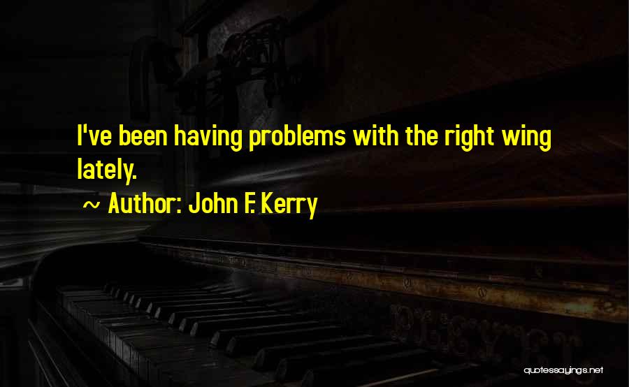 Wing Quotes By John F. Kerry