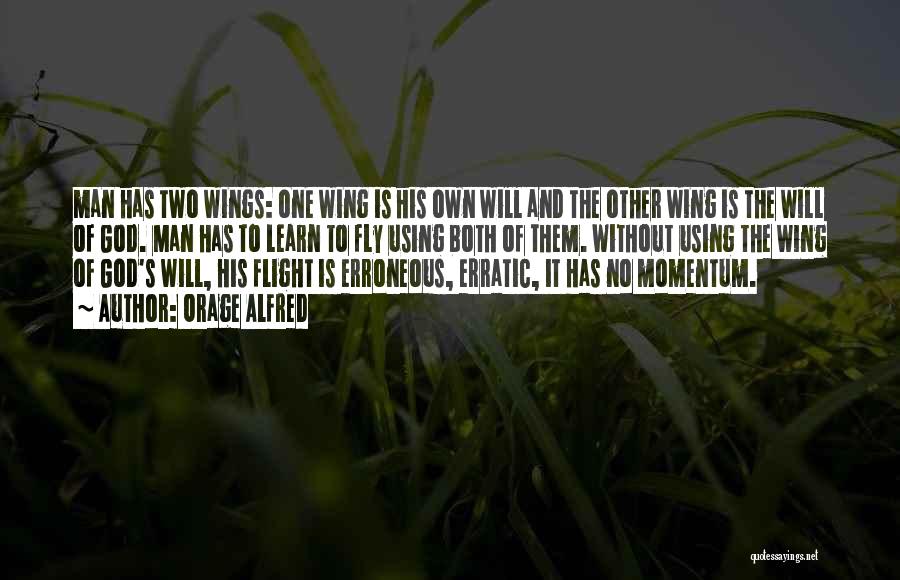 Wing Quotes By Orage Alfred