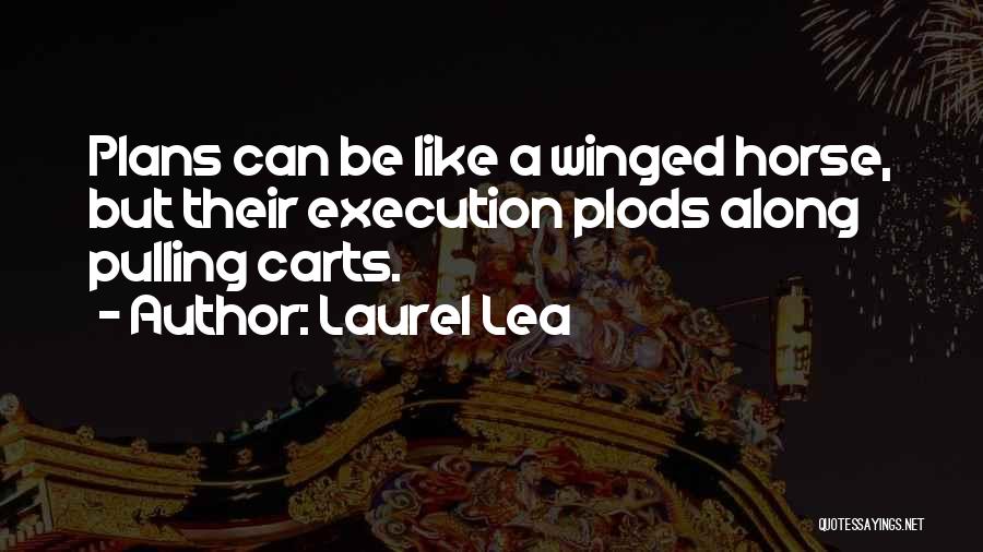 Winged Horse Quotes By Laurel Lea