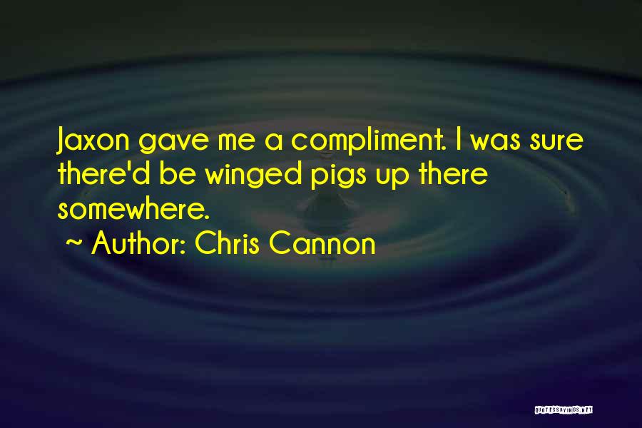 Winged Quotes By Chris Cannon