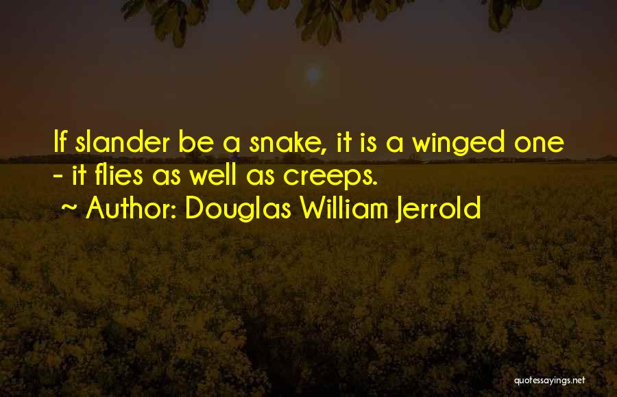 Winged Quotes By Douglas William Jerrold