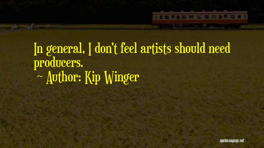 Winger Quotes By Kip Winger