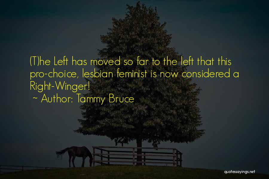 Winger Quotes By Tammy Bruce
