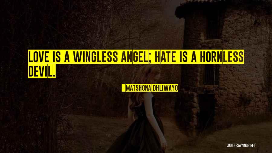 Wingless Quotes By Matshona Dhliwayo Wingless Quotes By Matshona Dhliwayo